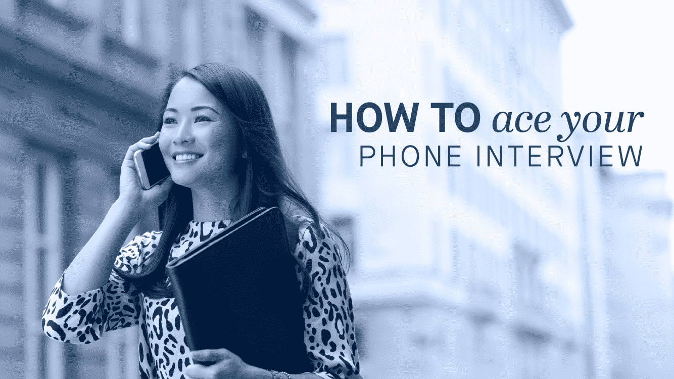 How to Ace Your Phone Interview