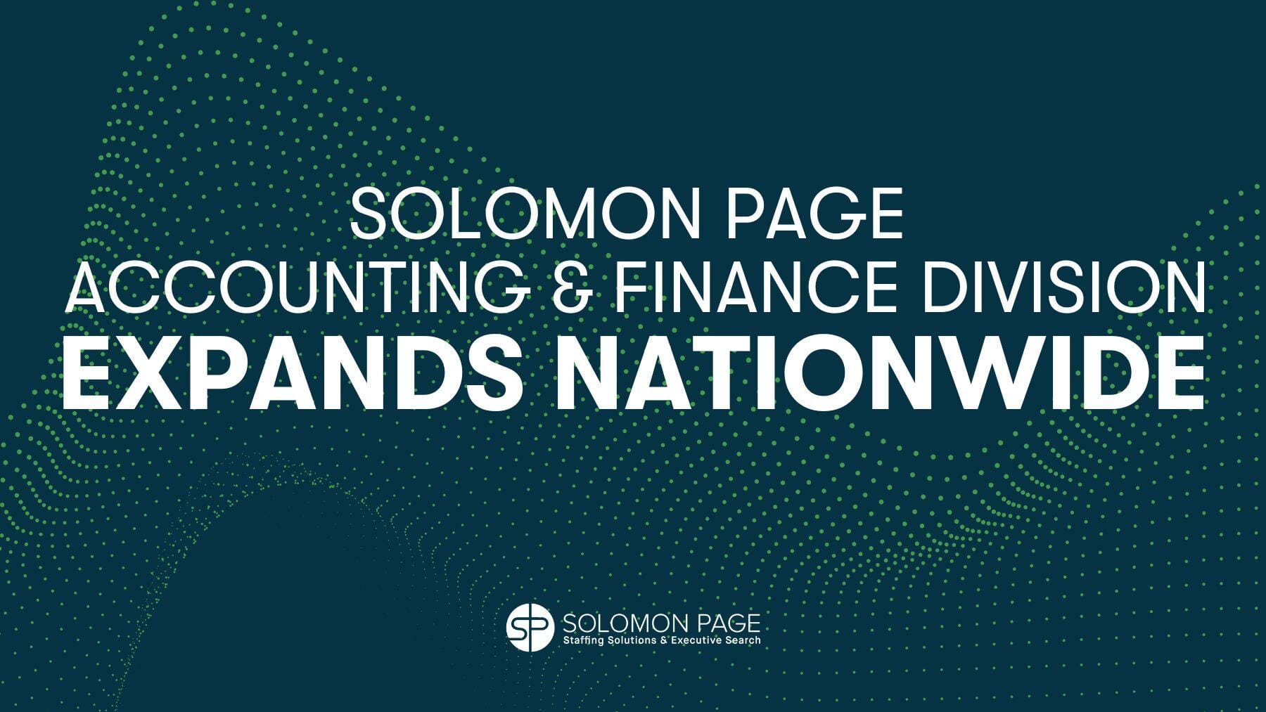 Solomon Page Accounting & Finance Expands National Footprint