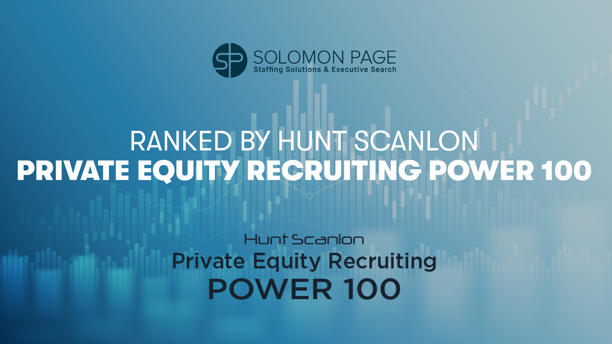 Solomon Page Recognized on Hunt Scanlon’s Private Equity Recruiting Power 100 List for 2025