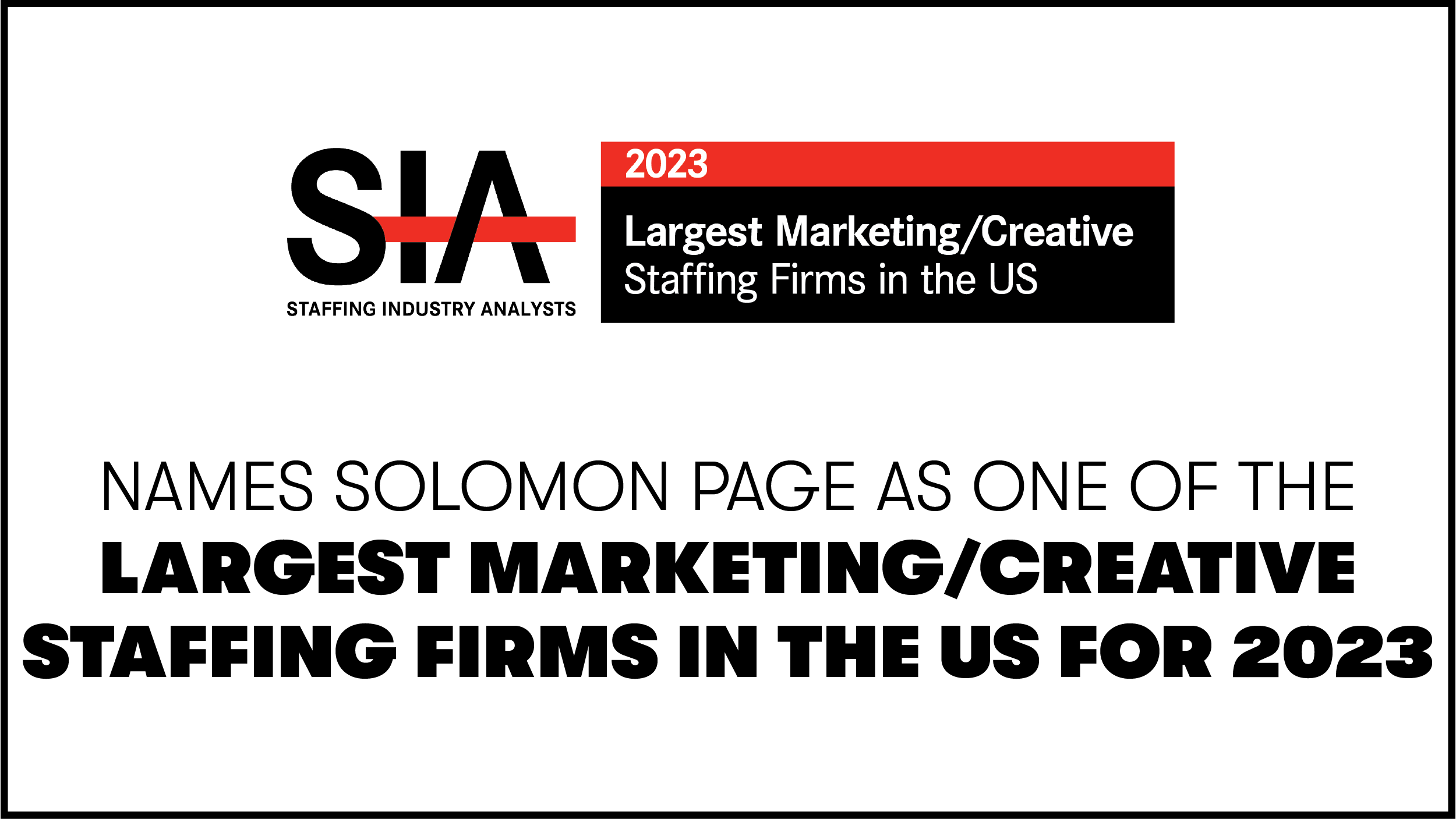Staffing Industry Analysts Lists Solomon Page as One of the Largest Marketing / Creative Staffing Firms in the United States for 2023