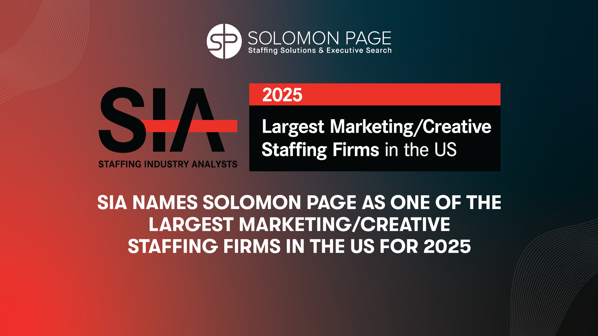 Staffing Industry Analysts Recognizes Solomon Page as One of the Largest Marketing/Creative Firms in the United States for 2025