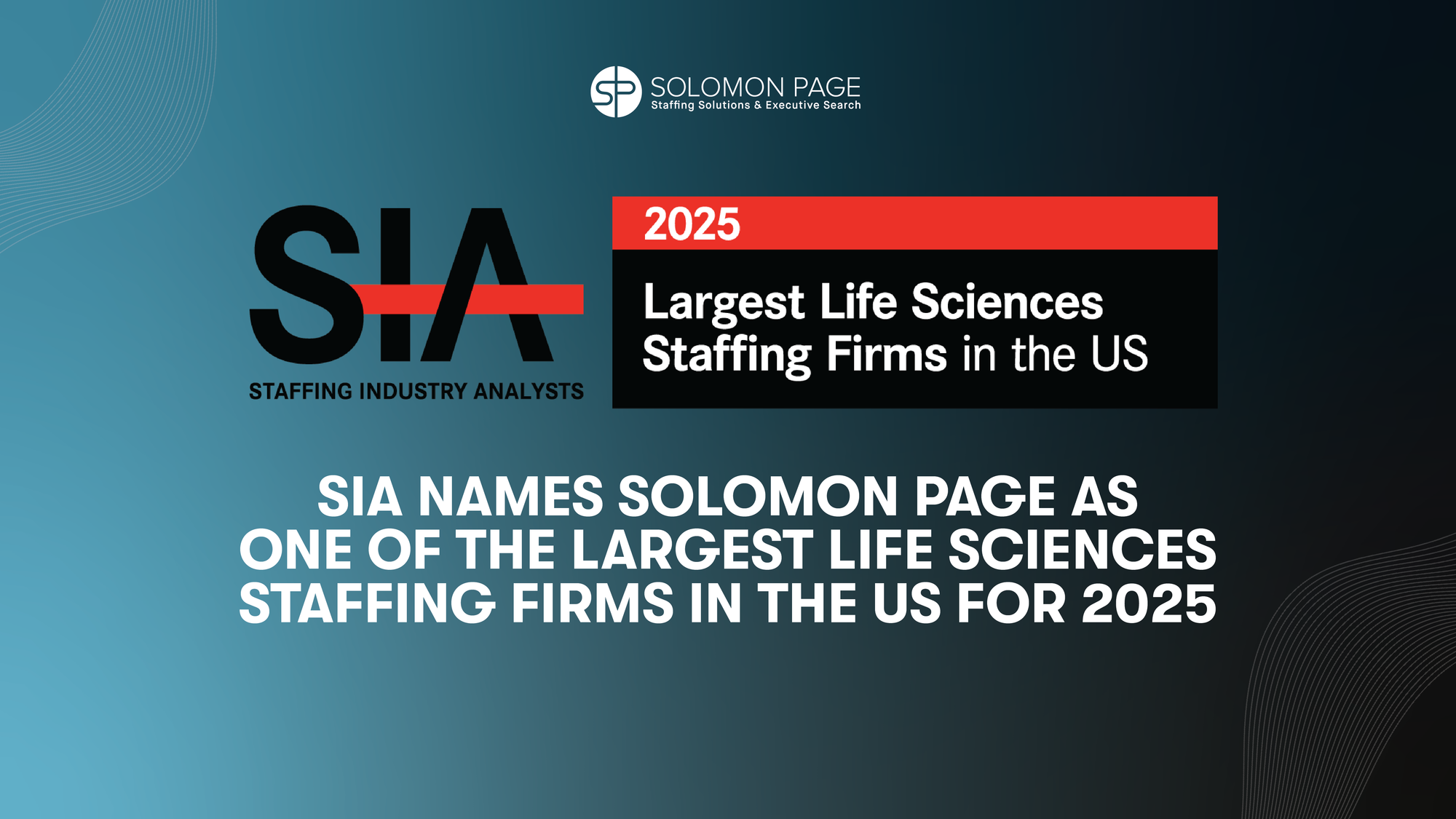 Solomon Page Named One of the Largest Life Sciences Staffing Firms in the United States for 2025