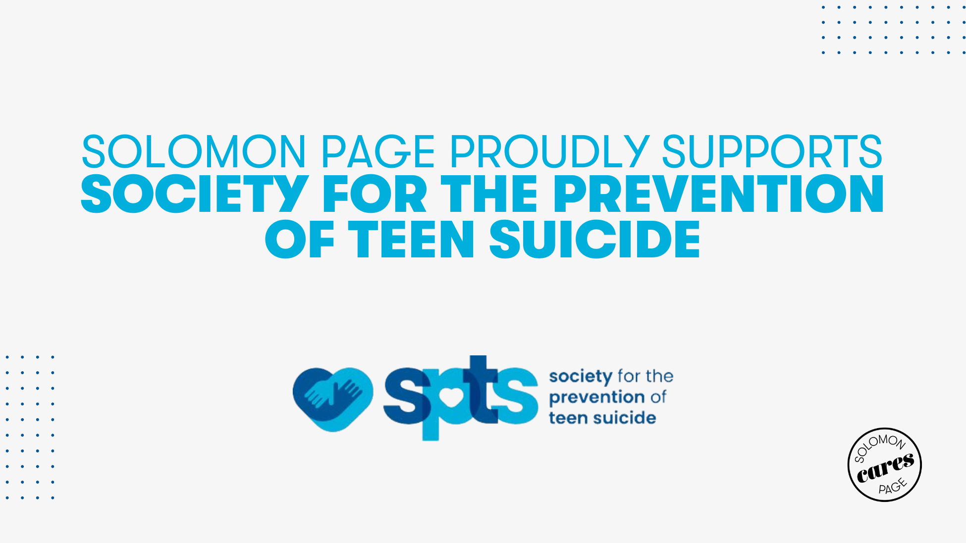Solomon Page Proudly Supports Society for the Prevention of Teen Suicide