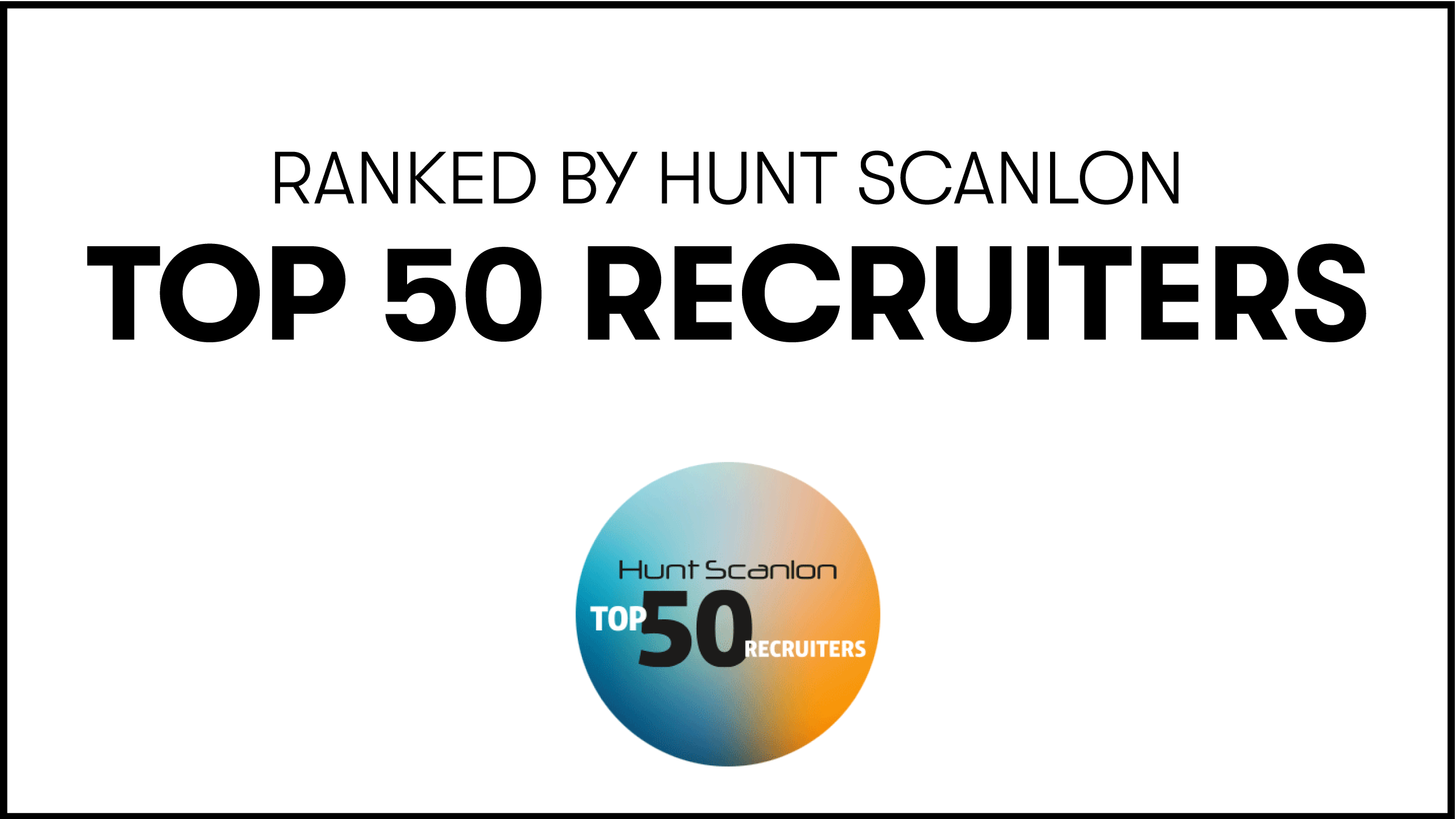 Solomon Page Listed as a Top 50 US Executive Search Firm for 2023 by Hunt Scanlon