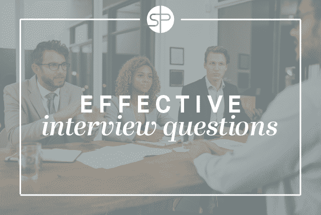 Effective Interview Questions