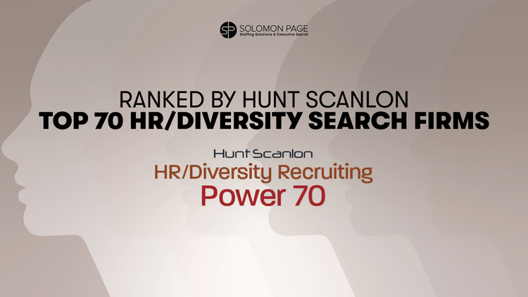 Solomon Page Named One of the Top 70 HR/Diversity Search Firms for 2024 by Hunt Scanlon