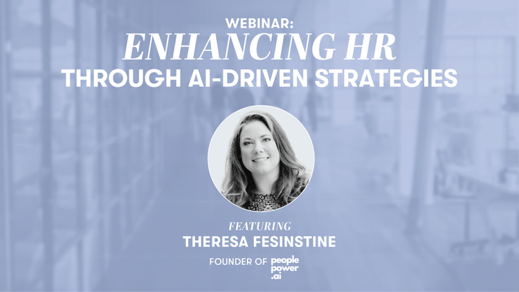 Webinar Recap: Enhancing HR Through AI-Driven Strategies