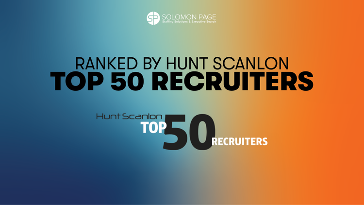 Solomon Page Named One of the Top 50 Recruiters for 2024 by Hunt Scanlon