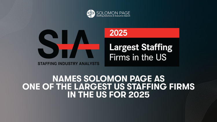 Staffing Industry Analysts Recognizes Solomon Page as one of the Largest Staffing Firms in the United States for 2025
