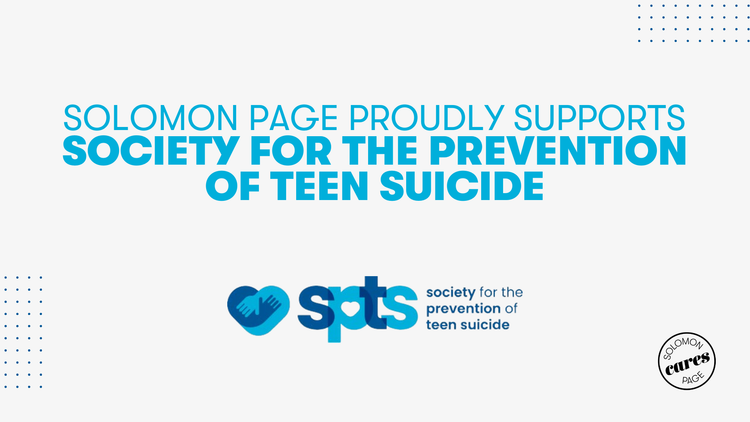 Solomon Page Proudly Supports Society for the Prevention of Teen Suicide