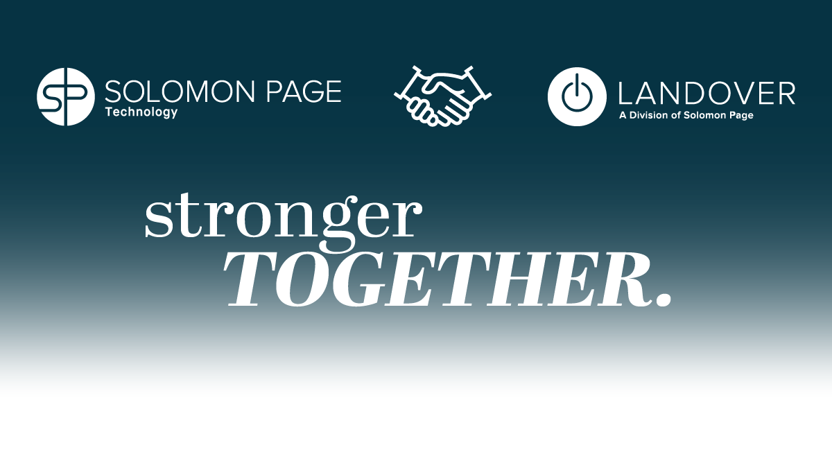 Solomon Page Technology & Landover Associates Join Forces