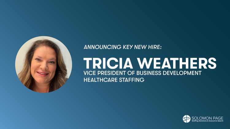 Solomon Page Expands Healthcare Staffing Division through Key New Hire